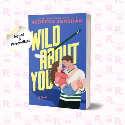 Wild About You (Illustrated)